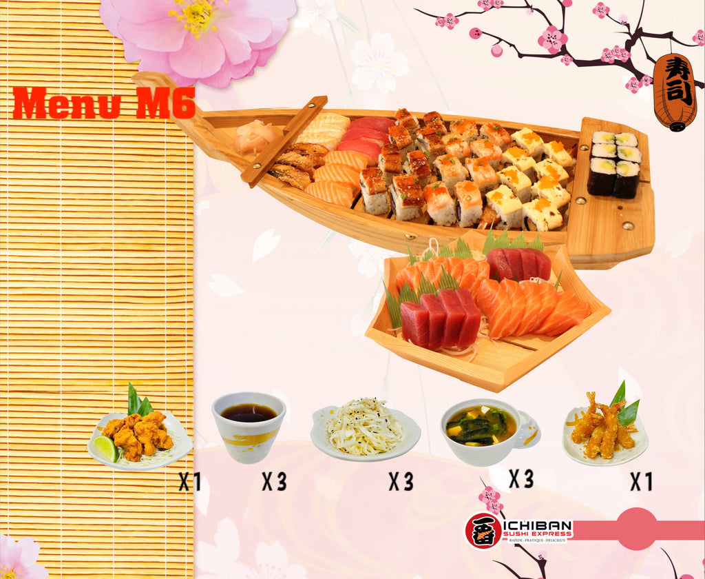 MENU M6 LUXURY. POUR 3 PERSONNES (68 PIÈCES + 13 FRITURES) ICHIBAN SUSHI EXPRESS 